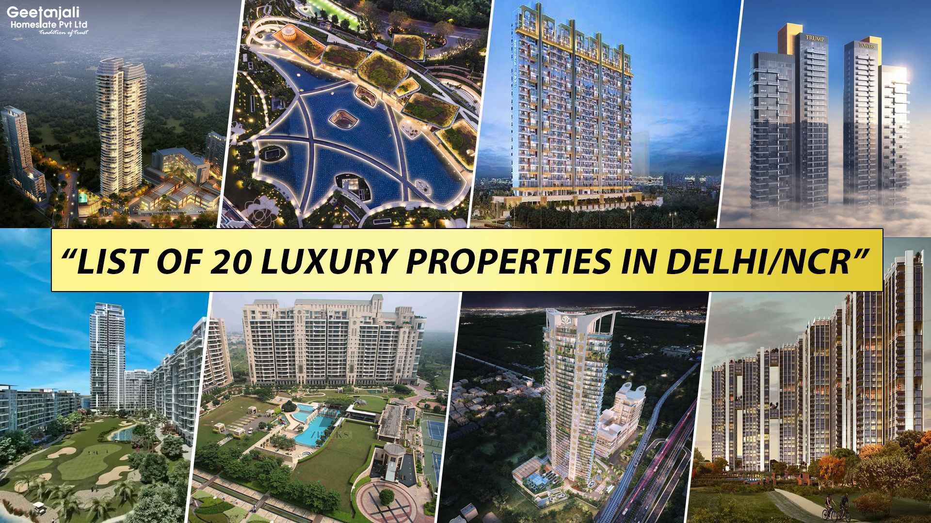 List of 20 Luxury Properties in Delhi/NCR